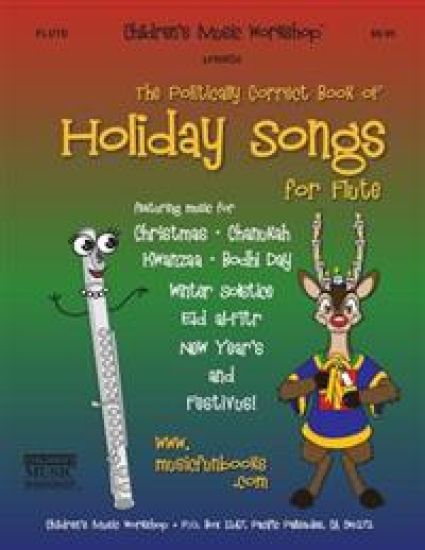 The Politically Correct Book of Holiday Songs for Flute
