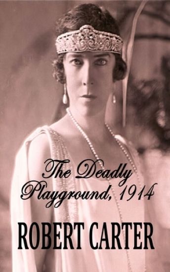The Deadly Playground 1914: The Barrington Quintet Volume 1