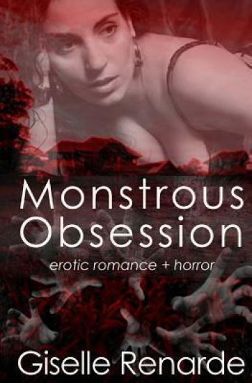 Monstrous Obsession: erotic romance + horror
