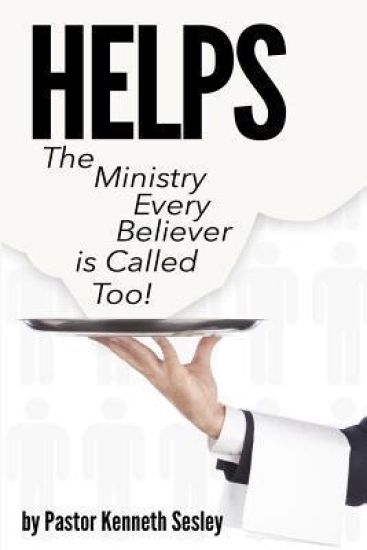 H E L P S: The Ministry Every Believer is Called To!