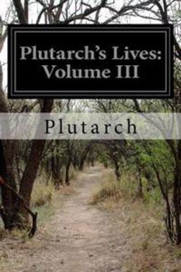 Plutarch's Lives: Volume III