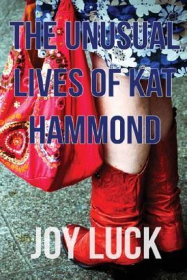The Unusual Lives of Kat Hammond