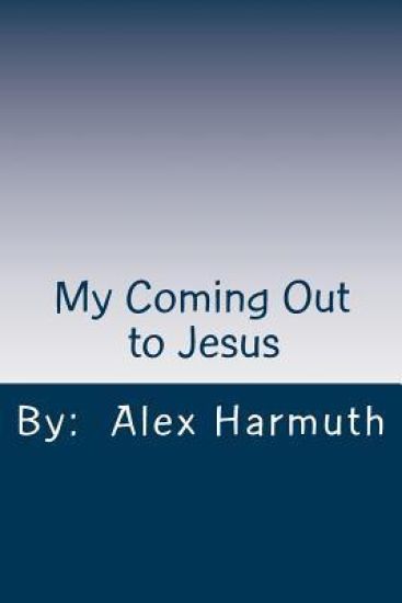 My Coming Out to Jesus