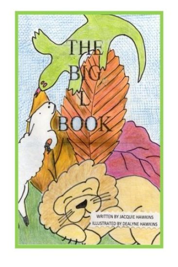 The Big L Book: Part of The Big ABC Books containing words that start with the letter L or have L in them.