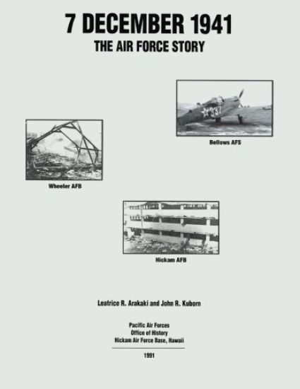 7 December 1941: The Air Force Story