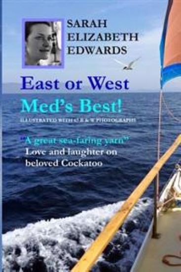 East or West Med's Best: Illustrated with 68 B & W Photographs