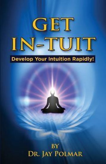 Get In-Tuit: Develop Your Intuition Rapidly
