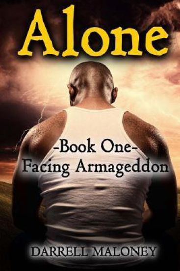 Alone: Book One: Facing Armageddon