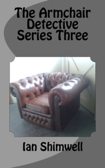 The Armchair Detective Series Three