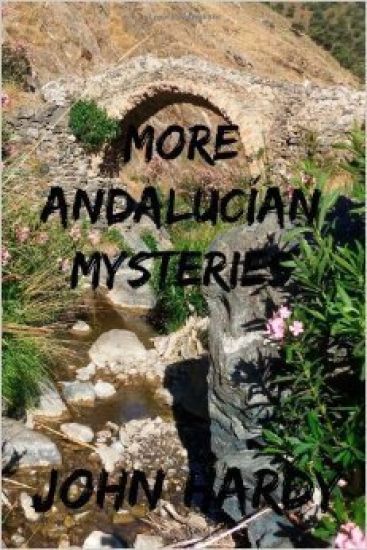 More Andalucian Mysteries