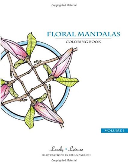 Floral Mandalas: Lovely Leisure Coloring Book