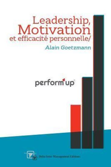 perform'up: Leadership, Motivation et Efficacité personnelle