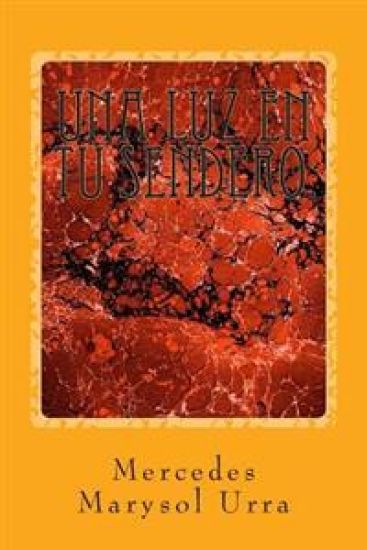 Una Luz En Tu Sendero.