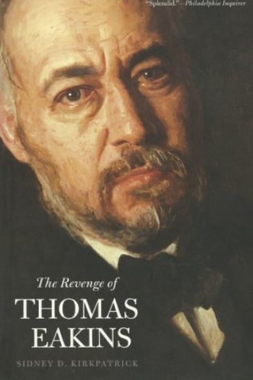 The Revenge of Thomas Eakins