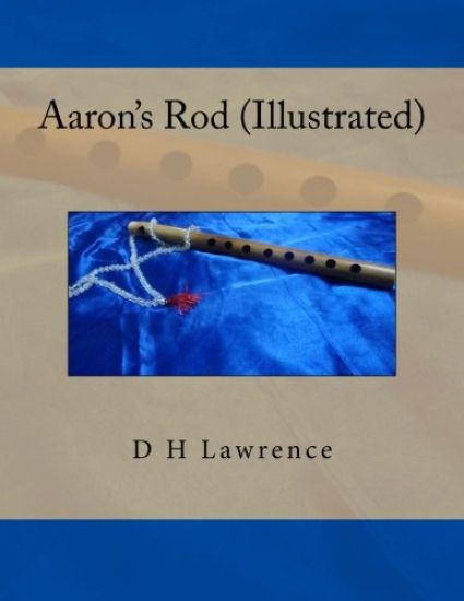 Aaron's Rod (Illustrated)