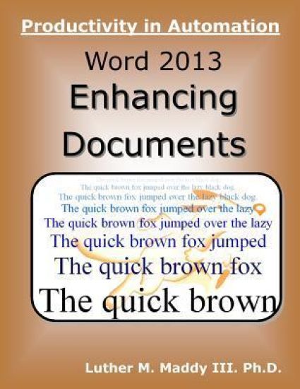 Word 2013: Enhancing Documents