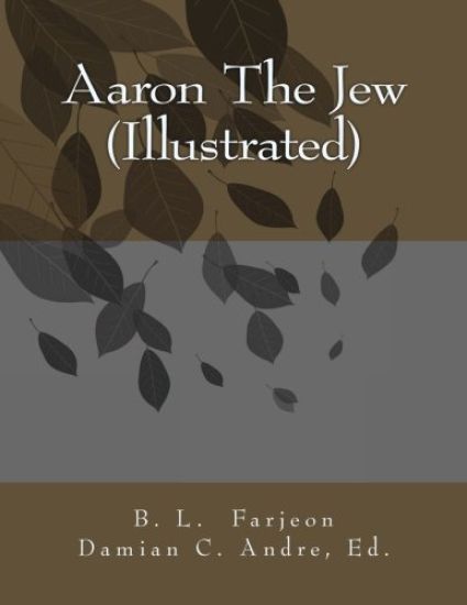 Aaron The Jew (Illustrated)