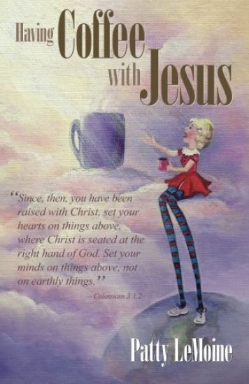 Having Coffee With Jesus