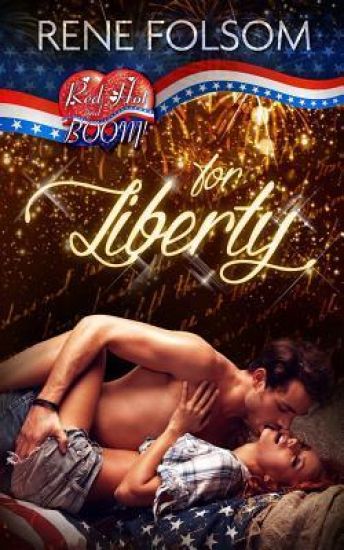 For Liberty: A Red Hot and BOOM! Story