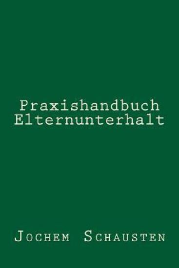 Praxishandbuch Elternunterhalt