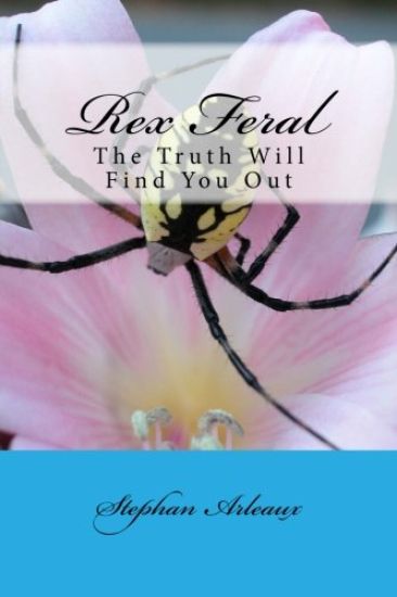 Rex Feral: The Truth Will Find You Out