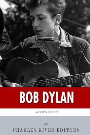 American Legends: The Life of Bob Dylan