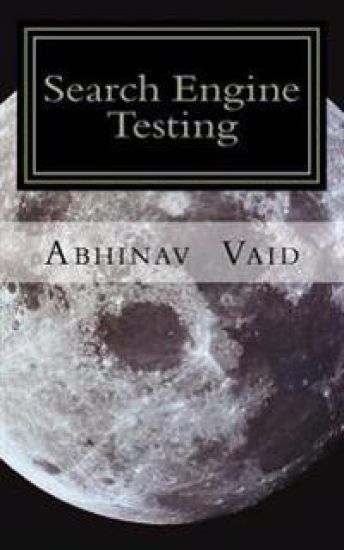 Search Engine Testing: Evaluating Web Search for Relevance and Accuracy