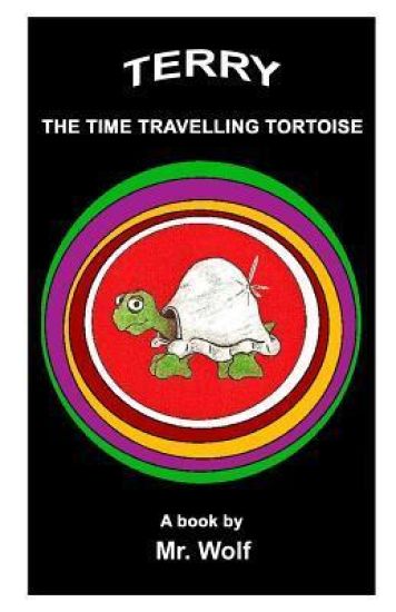 Terry: The Time Travelling Tortoise
