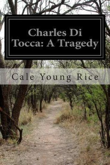 Charles Di Tocca: A Tragedy