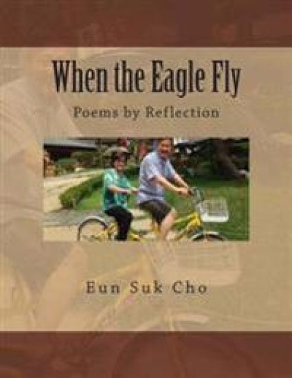 When the Eagle Fly: Sanjung Poems 1