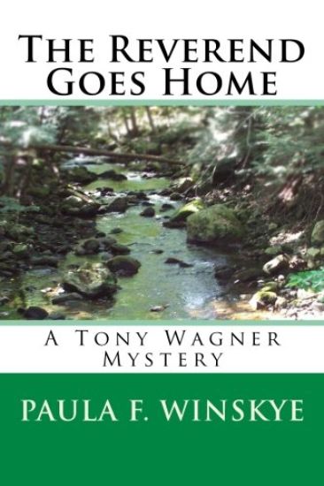 The Reverend Goes Home: A Tony Wagner Mystery