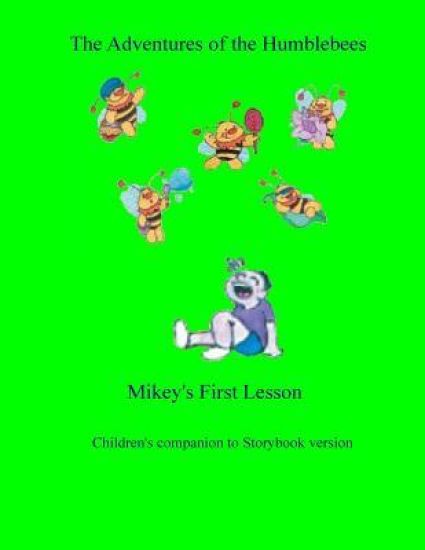 Companion Book/The Adventures of the Humblebees: Mikey's First Lesson