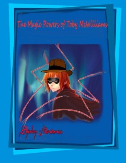 The Magic Powers of Toby McWilliams