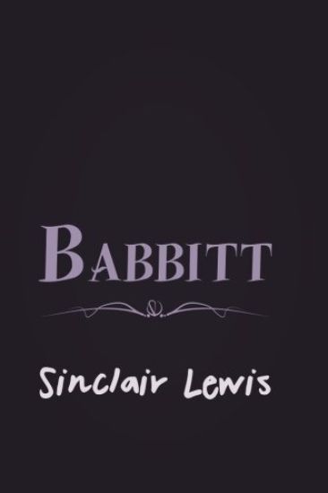 Babbitt: Original and Unabridged