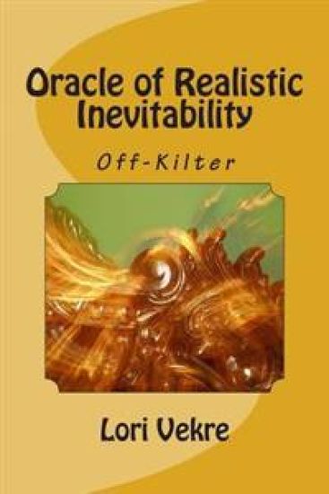Oracle of Realistic Inevitability