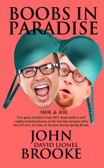 Boobs In Paradise: Going Wild at Spring Break In Cabo San Lucas, Mexico.