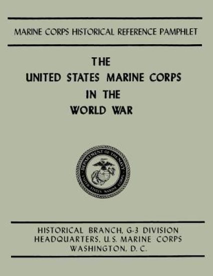 The United States Marine Corps in the World War