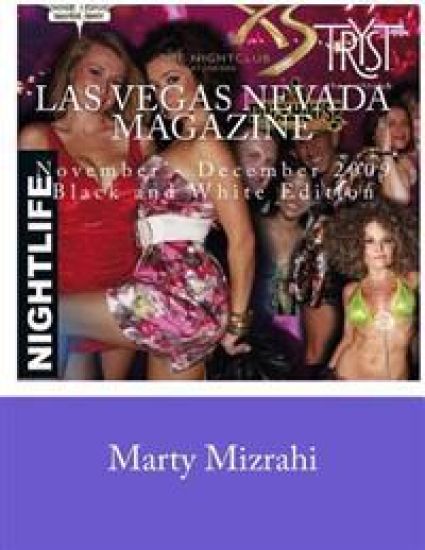 Las Vegas Nevada Magazine: November - December 2009 Black and White Edition