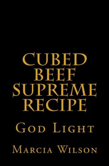 Cubed Beef Supreme Recipe: God Light
