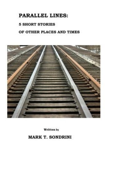 Parallel Lines: 5 Short Stories of Other Places and Times