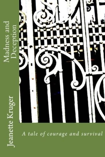 Madness and Deception