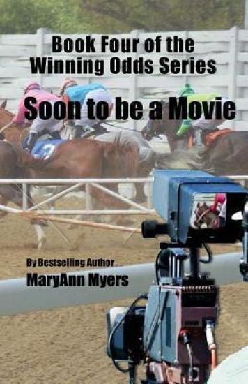 Book Four of the Winning Odds Series: Soon to be a Movie