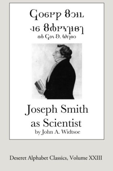 Joseph Smith as Scientist (Deseret Alphabet Edition)