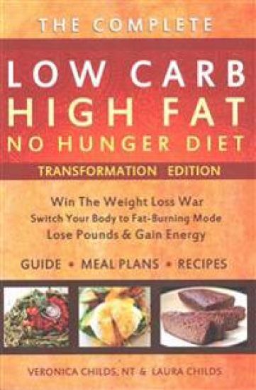 Low Carb High Fat No Hunger Diet: Lose Weight With A Ketogenic Hybrid
