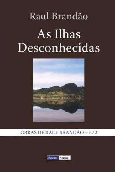 As Ilhas Desconhecidas: Notas e Paisagens