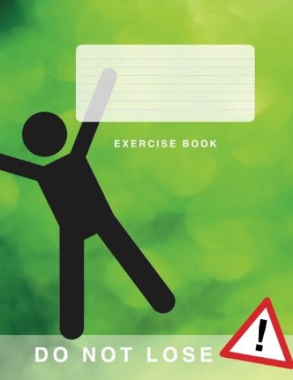 Exercise Book: The Sequel (Green Cover) Supporting Learning and Self Actualisation