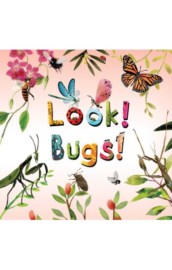 Look! Bugs!