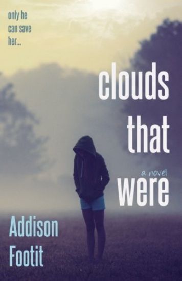 Clouds That Were