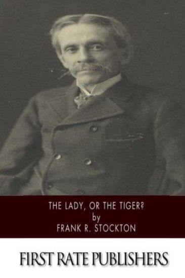 The Lady, or the Tiger?