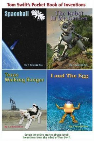 Tom Swift's Pocket Book of Inventions: The First Seven